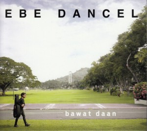 エベ・ダンセル (Ebe Dancel) / Bawat Daan